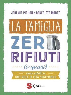 cover image of La famiglia zero rifiuti (o quasi)